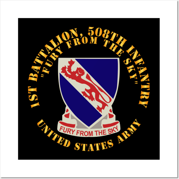 1st Bn, 508th Infantry Regiment - Fury From the Sky - DUI X 300 Wall Art by twix123844